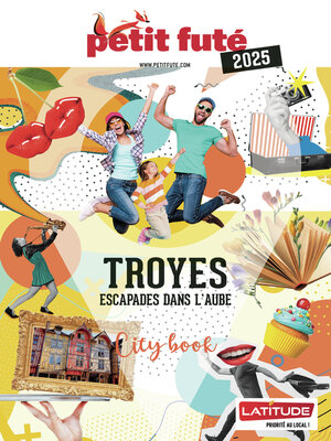 cover image of TROYES 2025 Petit Futé